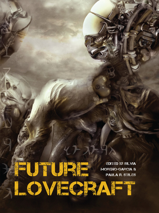 Title details for Future Lovecraft by Silvia Moreno-Garcia - Available